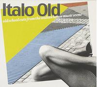 Vari-Italo Old Irma House Classics - Italo Old: Italian House Music Scene