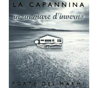 Vari-La Capannina in Un Mare D'inverno - La Capannina in Un Mare D'inverno (Forte Dei Marmi)