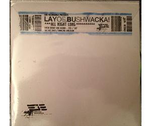 Vari-Layo & Bushwack - Layo & Bushwacka-All Night Long