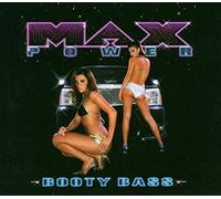 Vari-Max Power - Max Power Booty Bass