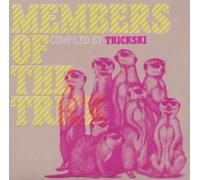 Vari-Members of the - Members of the Trick