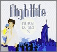 Vari-Nightlife Dubai DJ Set 2 - Nightlife Dubai DJ Set 2