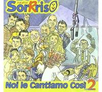 Vari-Noi Le Cantiamo - Noi Le Cantiamo Cosi 2-Radio Sorris