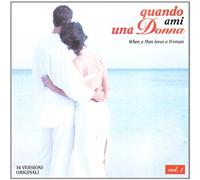 Vari-Quando Ami Una - Quando Ami Una Donna Vol. 1