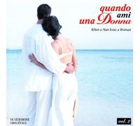 Vari-Quando Ami Una - Quando Ami Una Donna Vol. 2