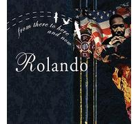 Vari-Rolando-from Th - Rolando-from There to Here and Now