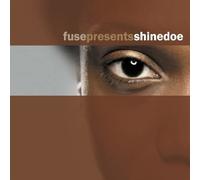 Vari-Shinedoe - Fuse Presents Shindoe