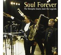Vari-Soul Forever - Soul Forever - the Memphis Giants Meet the Legends