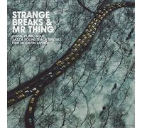 Vari-Strange Breaks - Strange Breaks & Mr. Thing