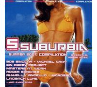 Vari-Suburbia Summer - Suburbia Summer 2007