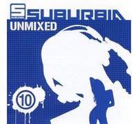 Vari-Suburbia Unmixe - Suburbia Unmixed Vol. 10
