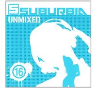 Vari-Suburbia Unmixe - Suburbia Unmixed Vol.16