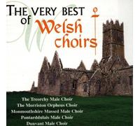 Vari-the Very Best of Welsh Choirs - The Very Best of Welsh Choirs