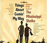 Mississippi Sheiks.=Tribu - Things About Comin' My Wa