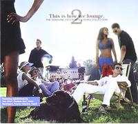 Vari-This Is How We - This Is How We Lounge 2