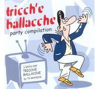 Vari-Tricc'e Ballacc - Tricch'e Ballacche Party Compilatio