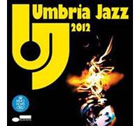 Vari-Umbria Jazz 2012 - Umbria Jazz 2012