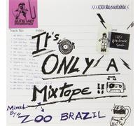 Vari - V/a "It's Only a Mixtape Zoo Brazil
