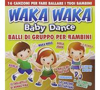 Vari-Waka Waka Baby Dance Balli Di Gruppo - Waka Waka Baby Dance Balli Di Gruppo