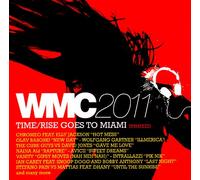 Vari-Wmc 2011 Time - Wmc 2011 Time/Rise Goes to Miami