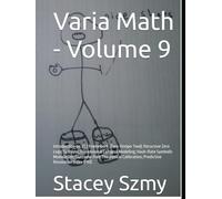 Varia Math - Volume 9: Introduction to: 2T2 Framework (Two-Tempo-Two); Recursive Zero Logic Systems; Dimensional Collapse Modeling; Hash-Rate Symbolic ... Resolution Index (PRI). (Varia Math Series)