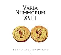 Varia Nummorum Xviii
