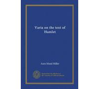 Varia on the text of Hamlet (Vol-1)