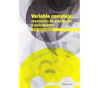 Variable compleja: Resolución de problemas y aplicaciones (Matemáticas)