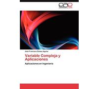 Variable Compleja y Aplicaciones: Aplicaciones en Ingeniería