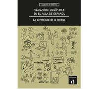 Variación lingüística en el aula de español. La diversidad de la lengua | Aavv