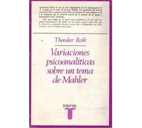 Variaciones psicoanalíticas sobre un tema de Mahler