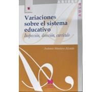 VARIACIONES SOBRE EL SISTEMA EDUCATIVO