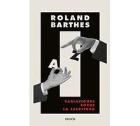 Variaciones sobre la escritura (Nueva Biblioteca Roland Barthes)