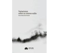 Variaciones Sobre Un Mismo Exilio