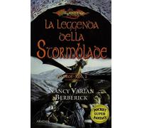 Varian Berberick Nan - Leggenda Della Stormblade. Gli Eroi