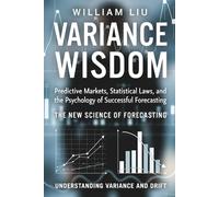 Variance Wisdom: The Real Reason You Win Predictive Markets (The Prediction Market Edge Series)