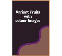 Variant Fruits with Multiple colour Images