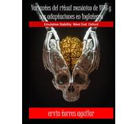 Variantes del Ritual Masónico de 1816 y sus adaptaciones en Inglaterra (Masonería)