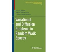 Variational and Diffusion Problems in Random Walk Spaces: 103 (Progress in Nonlinear Differential Equations and Their Applications)