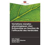 Variations morpho-physiologiques chez Echinichloa en fonction de l'efficacité des herbicides