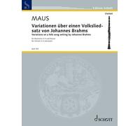 Variations on a folk song setting by Johannes Brahms: For clarinet in A and piano