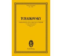Variations on a Rococo Theme: For Cello and Orchestra (Eulenberg Miniature and Study Scores, 1900)
