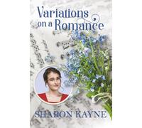 Variations on a Romance: A Second-Chance Historical Romance