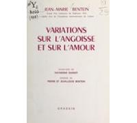 Variations Sur Langoisse Et Sur Lamour (ebook)
