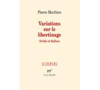 Variations Sur Le Libertinage. Ovide Et Sollers (ebook)
