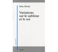 Variations sur le sublime et le soi