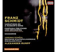 Variations sur un chant hussard / Fantaisie pour piano et orchestre en si bémol majeur / Chaconne pour orchestre en ré mineur