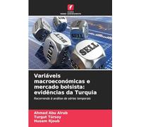 Variáveis macroeconómicas e mercado bolsista: evidências da Turquia