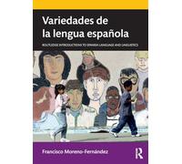 Variedades de la lengua española (Routledge Introductions to Spanish Language and Linguistics)