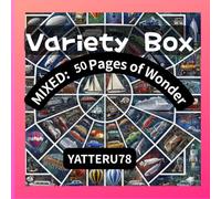Variety Box: MIXED:50 Pages of Wonder